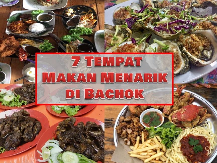 Makanan Sedap bachok 1 makanan sedap bachok